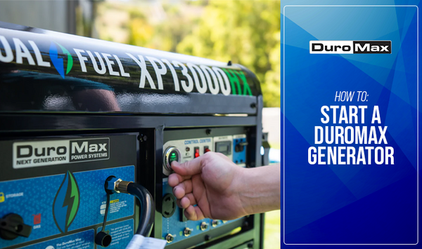 How to Start a DuroMax Generator