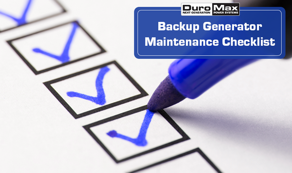 Complete Guide: Backup Generator Maintenance Checklist