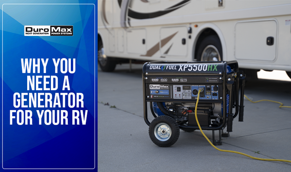 Why You Need a Generator for Your RV