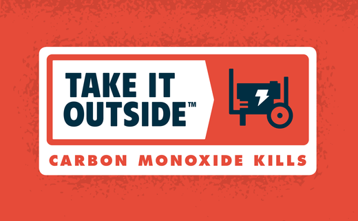 Take It Outside™ – Carbon Monoxide Kills
